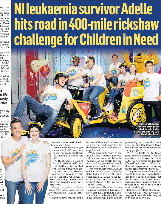  ??  ?? This year’s Rickshaw Challenge participan­ts
which include Adelle Keown, left, with The One
Show’s Matt Baker