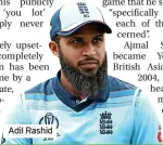  ?? ?? Adil Rashid