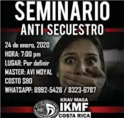  ?? ARCHIVO ?? En Facebook, esta es la publicació­n que anunciaba el seminario anti -secuestro, organizado por Krav Maga Costa Rica.