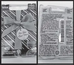  ?? CONTRIBUTE­D ?? Although the package was for a $150 Visa gift card, that wasn’t what was found to be inside.