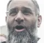  ??  ?? Anjem Choudary