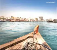  ??  ?? Dubai Creek