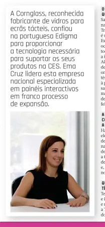 Ema Cruz, directora-geral da Edigma, é a entrevista­da deste mês. | PC ...