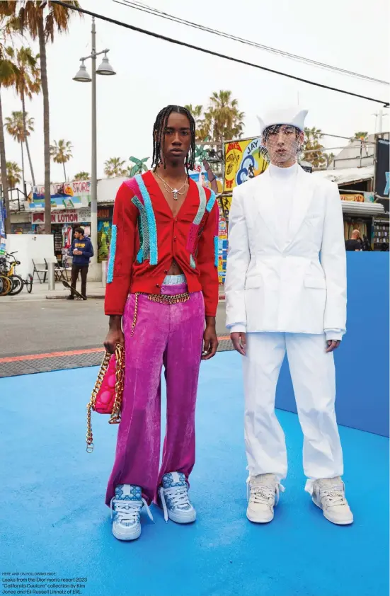  ?? ?? Looks from the Dior men’s resort 2023 “California Couture” collection by Kim Jones and Eli Russell Linnetz of ERL.