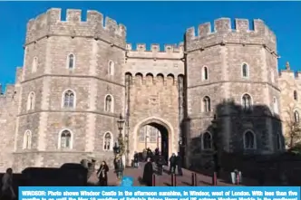  ??  ?? WINDSOR: Photo shows Windsor Castle in the afternoon sunshine, in Windsor, west of London. With less than five months to go until the May 19 wedding of Britain’s Prince Harry and US actress Meghan Markle in the mediaeval castle’s chapel, the local...