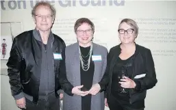  ??  ?? Renowned artist Chris Cran, left, is joined by Glenbow Fellow and curator Nancy Tousley and Diana Sherlock.