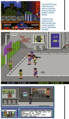  ??  ?? » [Amstrad CPC] Using a New York phone booth as a launching pad for an impressive backflip in Shadow Warriors.
» [C64] After they cleaned up all the blood, this alley made a perfect makeshift court for Street Sports Basketball. » [C64] Every...