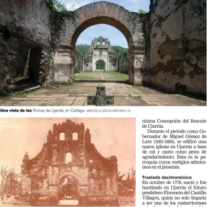  ?? GRACIELA SOLIS/ARCHIVO LN ?? Una vista de las
Ruinas de Ujarrás, en Cartago.