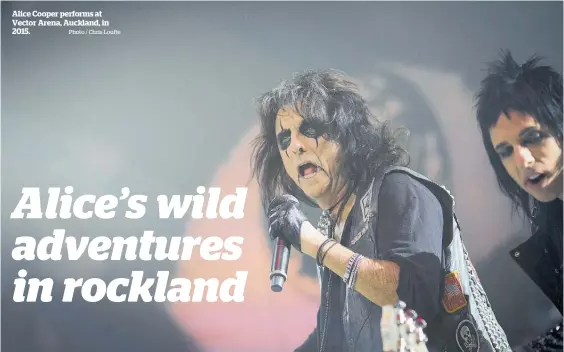  ?? Photo / Chris Loufte ?? Alice Cooper performs at Vector Arena, Auckland, in 2015.