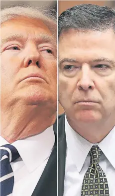  ?? FOTOS: AFP, REUTERS ?? Donald Trump und der nun ehemalige FBI-Chef James Comey.