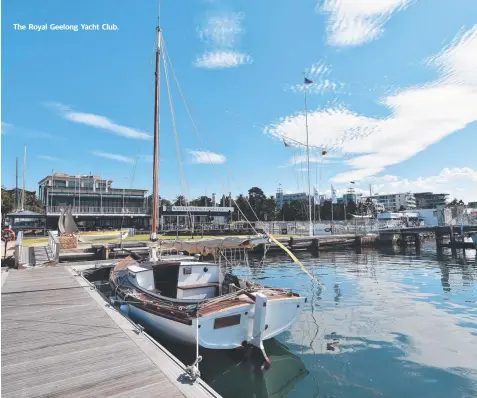  ??  ?? The Royal Geelong Yacht Club.