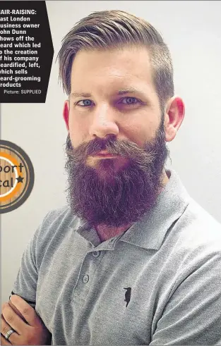  ?? Picture: SUPPLIED ?? HAIR-RAISING: East London business owner John Dunn shows off the beard which led to the creation of his company Beardified, left, which sells beard-grooming products