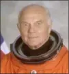  ?? NASA, MCCLATCHY-TRIBUNE ?? John Glenn: American space hero