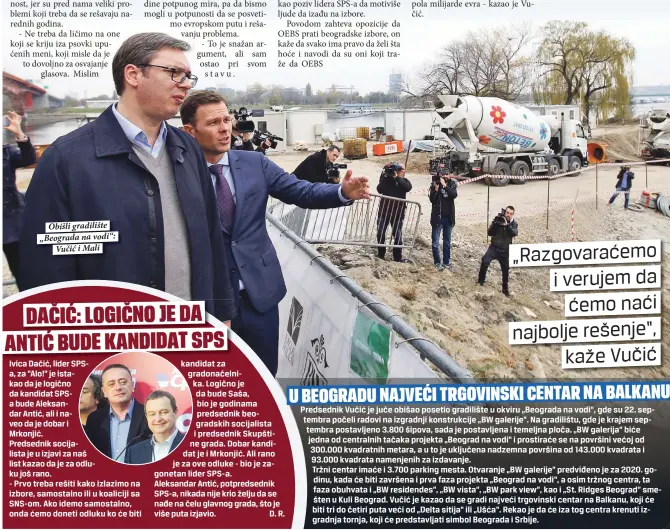  ??  ?? Obišli gradilište „Beograda na vodi“:
Vučić i Mali