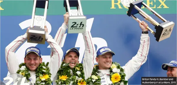  ??  ?? Briton Tandy (l), Bamber and Hulkenberg (r) at Le Mans, 2015
