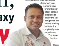  ??  ?? Rajnesh Prasad, Vodafone Fiji Chief Marketing Officer.