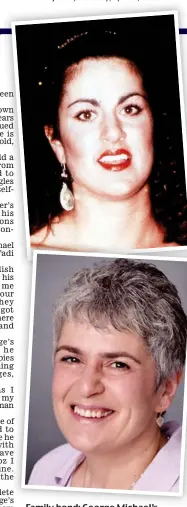  ??  ?? Family bond: George Michael’s sisters Melanie (top) and Yioda