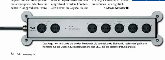  ??  ?? Das Auge hört mit: Links die beiden Muffen für die verstärken­de Elektronik, rechts fünf gefilterte Kontakte für die Quellen. Klein dazwischen: eine LED, die die korrekte Polung anzeigt.