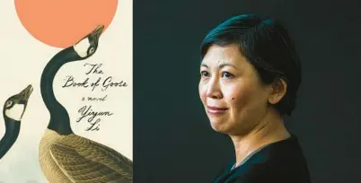  ?? FARRAR, STRAUS AND GIROUX/GETTY ?? “The Book of Goose” by Yiyun Li, published in September 2022.