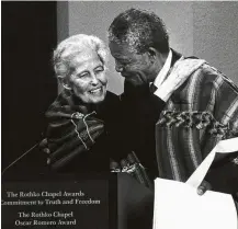  ?? Menil Archives, The Menil Collection ?? Dominique de Menil embraces future South African President Nelson Mandela at Rothko Chapel in December 1991.