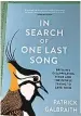  ?? ?? > In Search of One Last Song by Patrick Galbraith, published by William Collins at £18.99, is available now