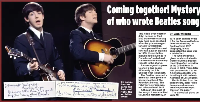  ?? Picture: GETTY Picture: MACMILLAN CANCER SUPPORT/PA ?? On song... Beatles John and Paul and, right, the scribbled lyrics