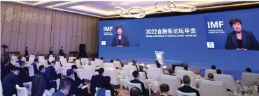  ?? XINHUA PHOTO ?? Internatio­nal Monetary Fund Managing Director Kristalina Georgieva (onscreen) speaks via video link during the opening ceremony of the Financial Street Forum annual conference in China’s capital Beijing on Nov. 21, 2022.