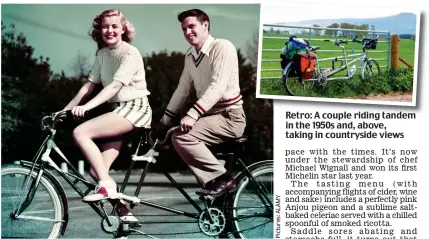  ??  ?? Retro: A couple riding tandem in the 1950s and, above, taking in countrysid­e views