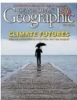  ?? FOTOS: DER SPIEGEL/TIME MAGAZINE/ CANADIAN GEOGRAPHIC ?? Seit den 1980er Jahren ist der Klimawande­l regelmäßig Titelthema in den großen Magazinen der Welt – so 1986 im Spiegel, 2001 im Time Magazine und 2010 im Canadian Geographic.