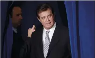  ?? OLIVIER DOULIERY/ABACA PRESS ?? Left: Paul Manafort, then senior aid to Republican Presidenti­al candidate Donald Trump, attends an event on foreign policy in Washington, D.C., on April 27, 2016.