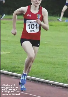  ??  ?? All going well: Highgate Harrier Hannah Viner is having a fine season on the track