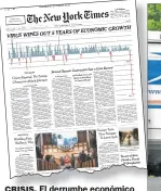  ??  ?? CRISIS. El derrumbe económico en la tapa del New York Times. El correo, bajo presión.