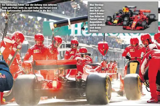  ??  ?? Ein taktischer Fehler war der Anfang vom bitteren Ende mit Platz acht: Zu spät holte die Ferrari-Crew WM-Spitzenrei­ter Sebastian Vettel in die Box. Max Verstappen (l.) im Red Bull attackiert Sebastian Vettel im Ferrari, einen Augenblick später drehen...