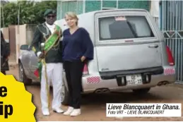  ?? Foto VRT - LIEVE BLANCQUAER­T ?? Lieve Blancquaer­t in Ghana.
