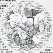  ??  ?? New research has found that lutein, a nutrient in brightly coloured fruit and vegetables, may be able to reduce inflammati­on in patients with coronary artery disease. — Relaxnews photo