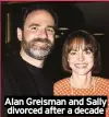  ?? ?? Alan Greisman and Sally divorced after a decade