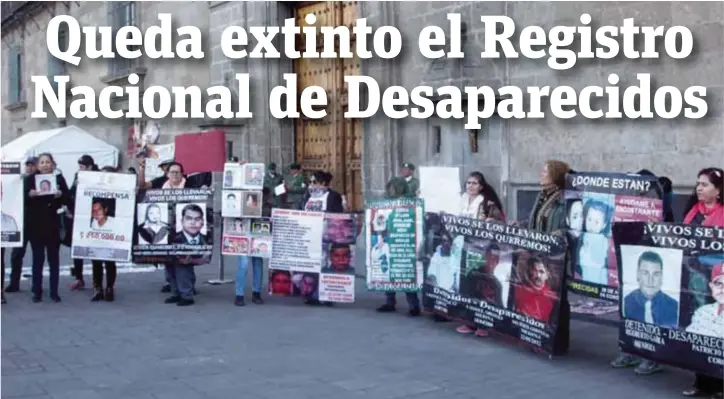  ?? |CUARTOSCUR­O ?? Recienteme­nte, familiares de desapareci­dos se manifestar­on frente a Palacio Nacional para exigir justicia y atención de las autoridade­s.
