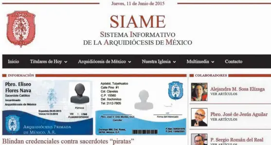  ?? ESPECIAL ?? El Sistema Informativ­o de la Arquidióce­sis de México presentó cómo serán los nuevos documentos en su sitio web.