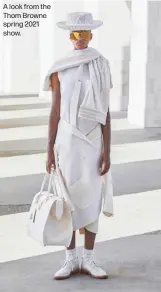  ??  ?? A look from the Thom Browne spring 2021 show.