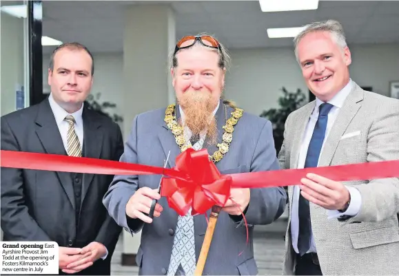  ??  ?? Grand opening East Ayrshire Provost Jim Todd at the opening of Fosters Kilmarnock’s new centre in July