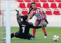  ??  ?? Ludmila (Atleti) y Mimi (Espanyol), en un partido de la pasada Liga.