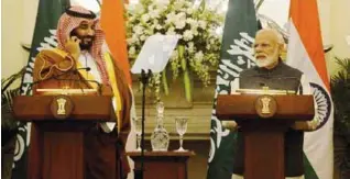  ??  ?? Saudi Crown Prince Mohammed bin Salman with Prime Minister Narendra Modi