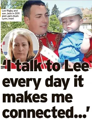 ‘I talk to Lee every day it makes me connected...’ - PressReader