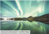  ??  ?? Una aurora boreal en Sandhornøy­a