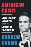  ?? HONS ?? This cover image released by Crown shows “American Crisis: Leadership Lessons From the Covid-19 Pandemic” by Andrew Cuomo.