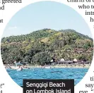 ??  ?? Senggigi Beach on Lombok Island
