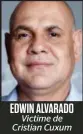  ?? ?? EDWIN ALVARADO Victime de Cristian Cuxum