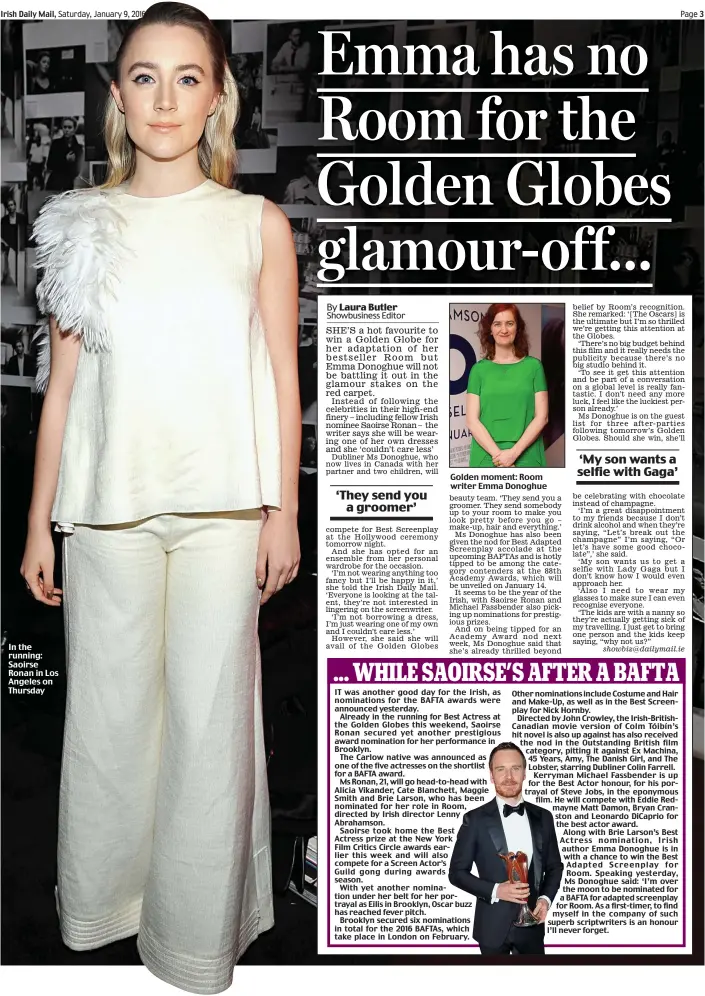  ?? showbiz@dailymail.ie ?? In the running: Saoirse Ronan in Los Angeles on Thursday