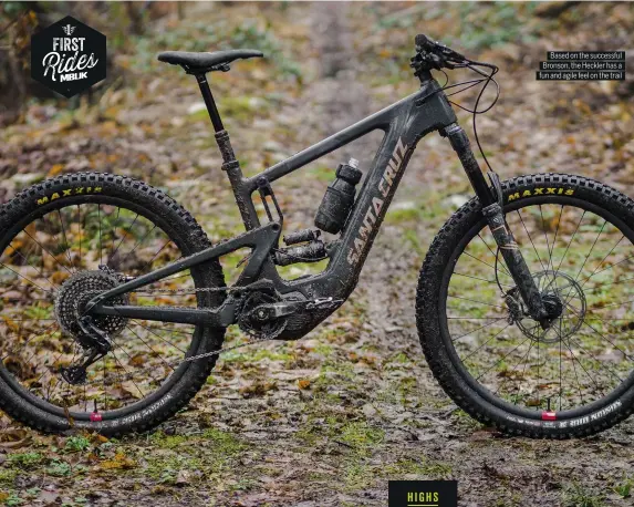  ??  ?? Based on the successful Bronson, the Heckler has a fun and agile feel on the trail