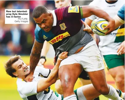  ?? PICTURE: Getty Images ?? Raw but talented: prop Kyle Sinckler has X-factor